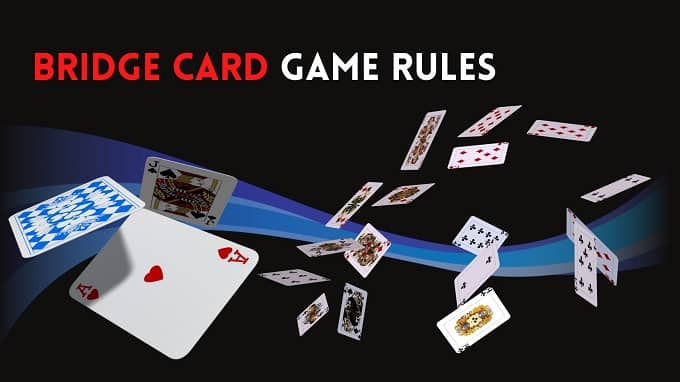 How to play the Bridge card game and its rules?
