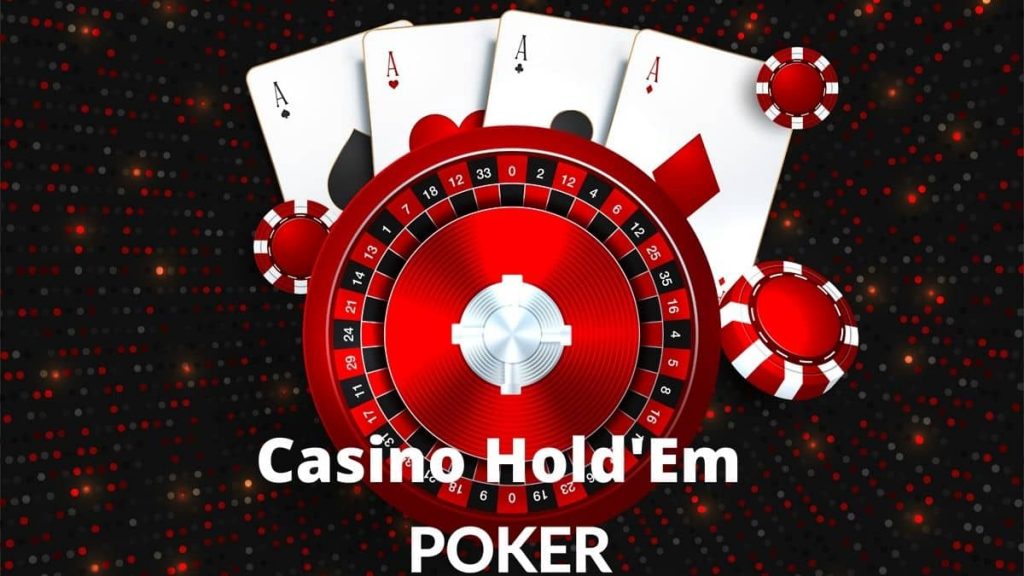 How to play Casino Hold’Em?