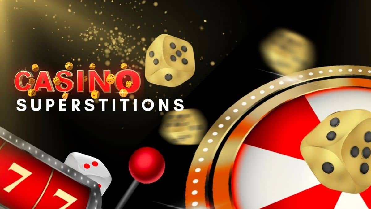 Weird Casino Superstitions That Most Gamblers Believe