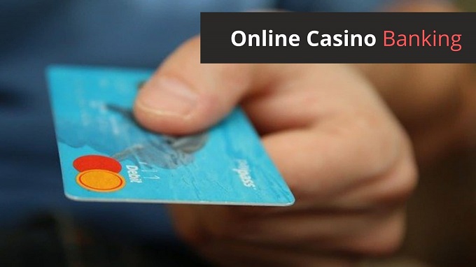 What is online casino banking?