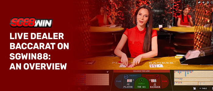 sgwin88 live dealer baccarat