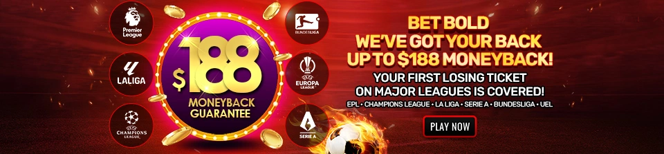 BET BOLD – WE’VE GOT YOUR BACK!