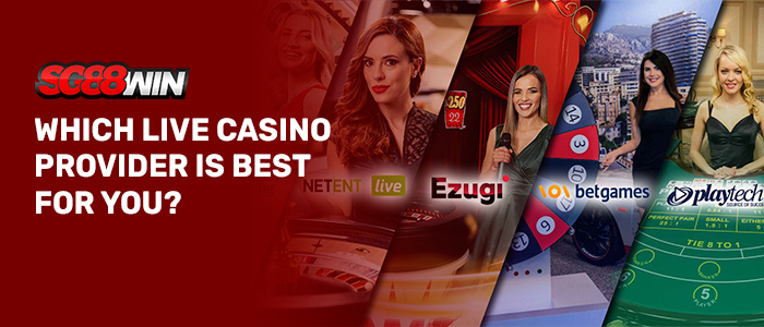 SG88WIN Live casino best providers