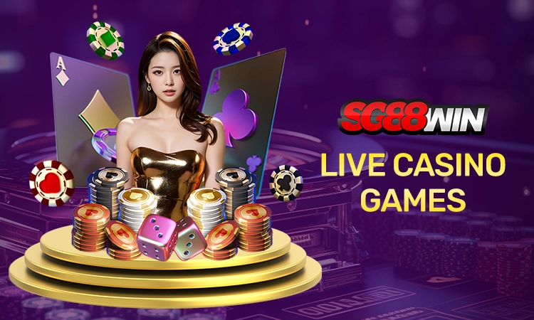 SG88WIN LIVE CASINO GAMES